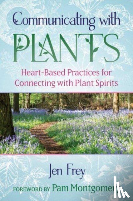 Frey, Jen - Communicating with Plants