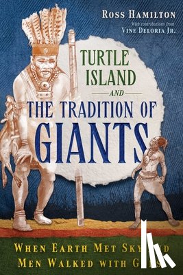 Hamilton, Ross - Turtle Island and the Tradition of Giants