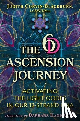 Corvin-Blackburn, Judith - The 6D Ascension Journey