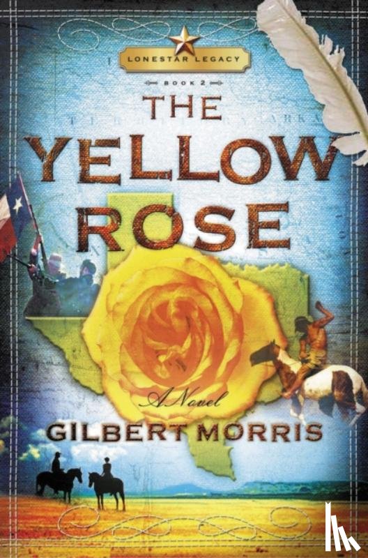 Morris, Gilbert - The Yellow Rose