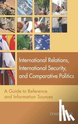 Kahl, Chad M. - International Relations, International Security, and Comparative Politics