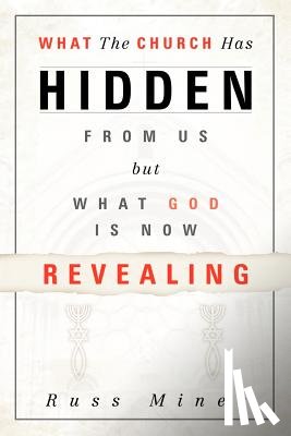 Miner, Russ - What The Church Has Hidden From Us
