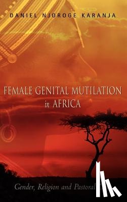 Karanja, Daniel Njoroge - Female Genital Mutilation in Africa