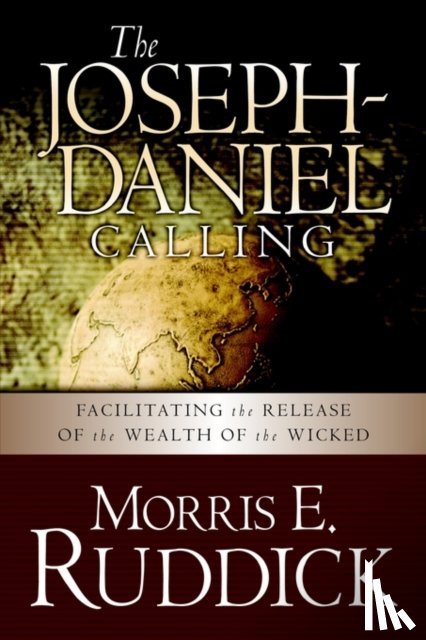Ruddick, Morris E - The Joseph-Daniel Calling