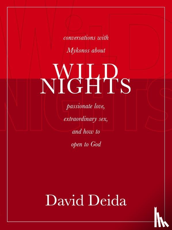 Deida, David - Wild Nights