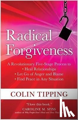Tipping, Colin - Radical Forgiveness