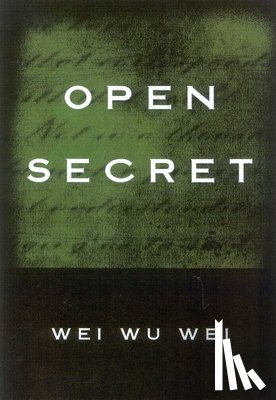 Wei Wu Wei - Open Secret