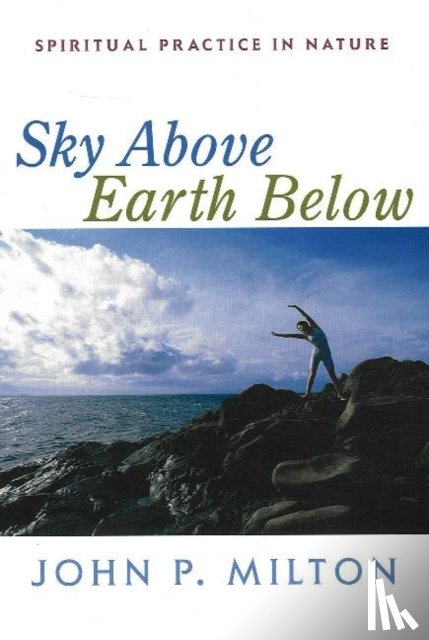 Milton, John P - Sky Above, Earth Below