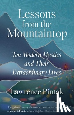 Pintak, Lawrence (Lawrence Pintak) - Lessons from the Mountaintop