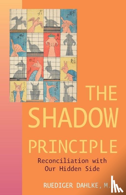 Dahlke, Ruediger (Ruediger Dahlke) - Shadow Principle