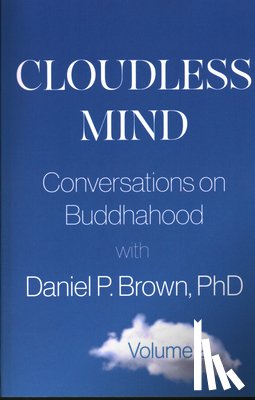 Brown, Daniel P. (Daniel P. Brown) - Cloudless Mind - Volume 2