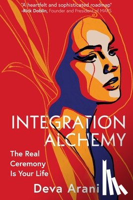 Arani, Deva (Deva Arani) - Integration Alchemy
