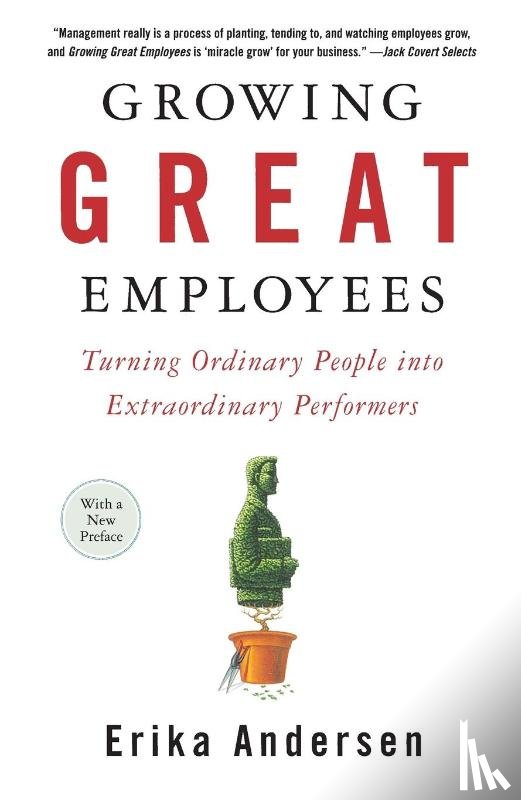 Andersen, Erika - Growing Great Employees