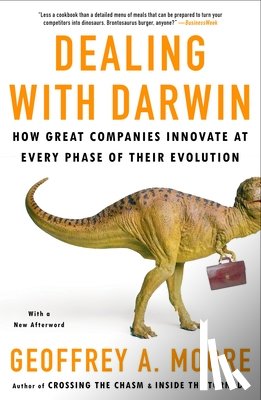 Moore, Geoffrey A. - Dealing with Darwin
