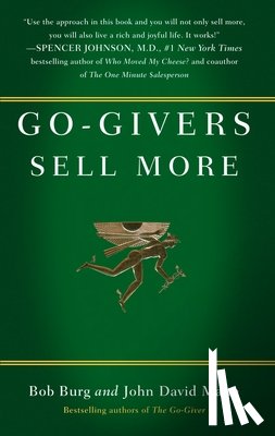Burg, Bob, Mann, John David - GO-GIVERS SELL MORE