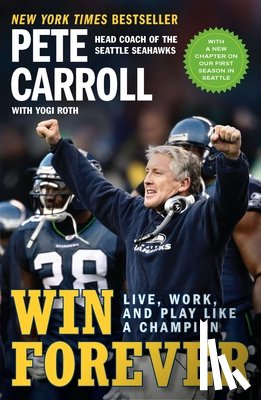 Carroll, Pete - Win Forever