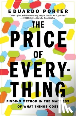 Eduardo Porter - The Price of Everything