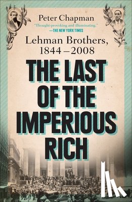 Chapman, Peter - The Last of the Imperious Rich