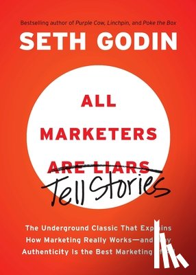 Godin, Seth - All Marketers are Liars