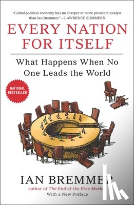 Bremmer, Ian - Every Nation for Itself