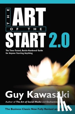 Kawasaki, Guy - ART OF THE START 20 REV/E