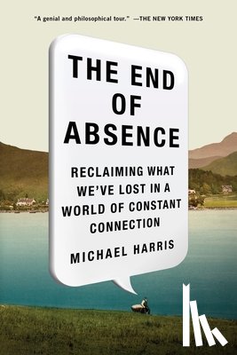 Harris, Michael - The End of Absence