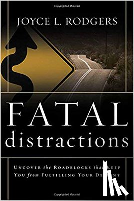 Joyce Rodgers - Fatal Distractions