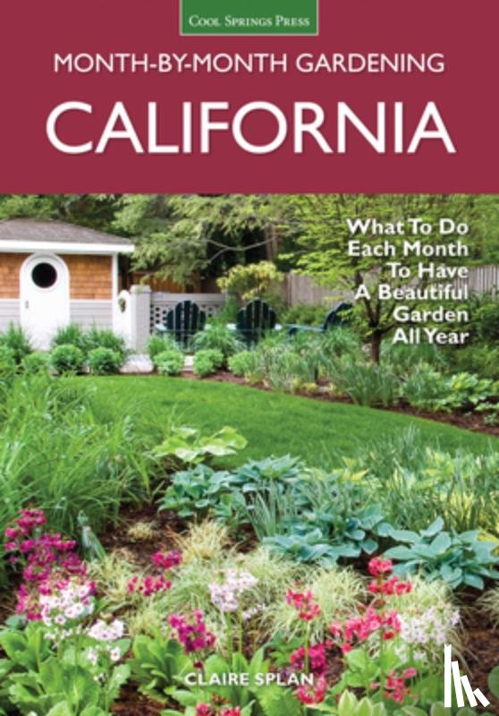 Splan, Claire - California Month-by-Month Gardening