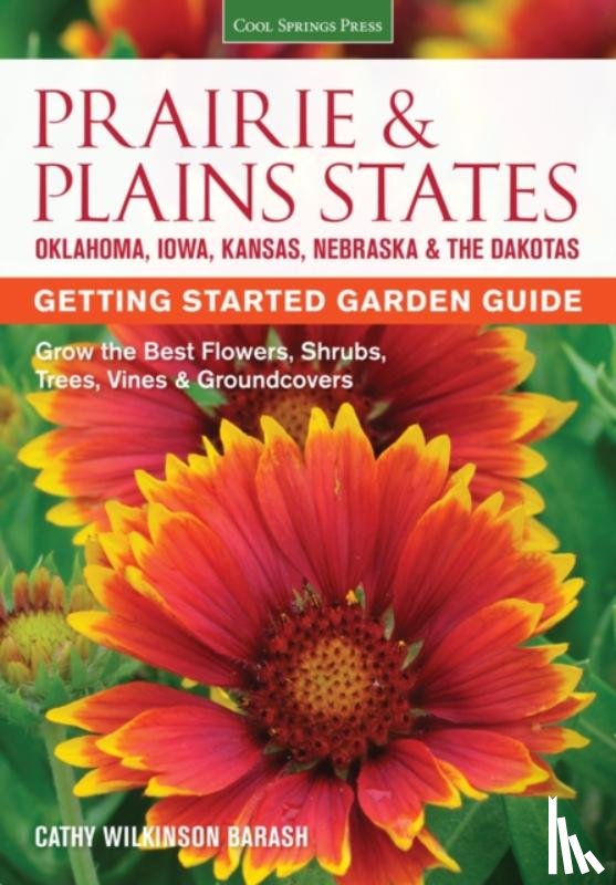 Wilkinson-Barash, Cathy - Prairie & Plains States Getting Started Garden Guide