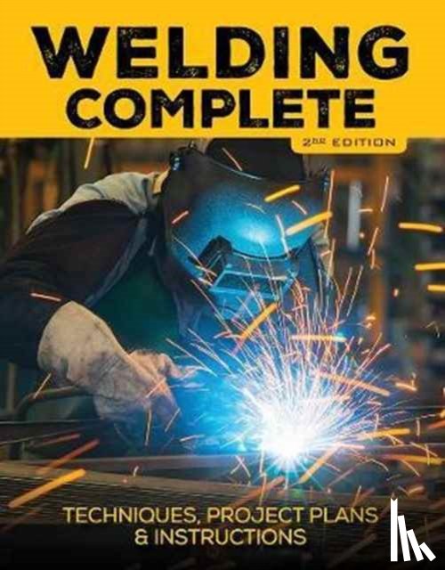 Michael A. Reeser, Editors of Cool Springs Press - Welding Complete, 2nd Edition