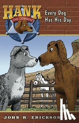 Erickson, John R. - Every Dog Has His Day
