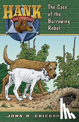 Erickson, John R. - The Case of the Burrowing Robot
