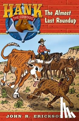 Erickson, John - The Almost Last Roundup
