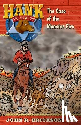 Erickson, John R. - The Case of the Monster Fire