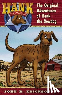 Erickson, John R. - The Original Adventures of Hank the Cowdog