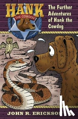 Erickson, John R. - The Further Adventures of Hank the Cowdog