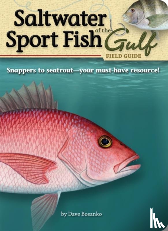 Bosanko, Dave - Saltwater Sport Fish of the Gulf Field Guide