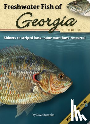 Bosanko, Dave - Freshwater Fish of Georgia Field Guide