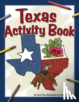 Ellis, Paula - Texas Activity Book