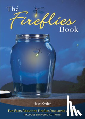 Ortler, Brett - Fireflies Book