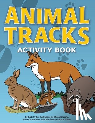 Ortler, Brett - Animal Tracks Activity Book