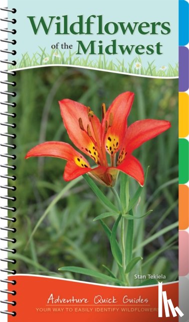 Tekiela, Stan - Wildflowers of the Midwest