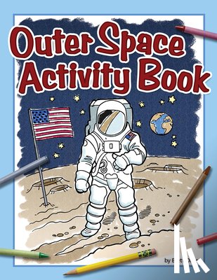 Ortler, Brett - Outer Space Activity Book