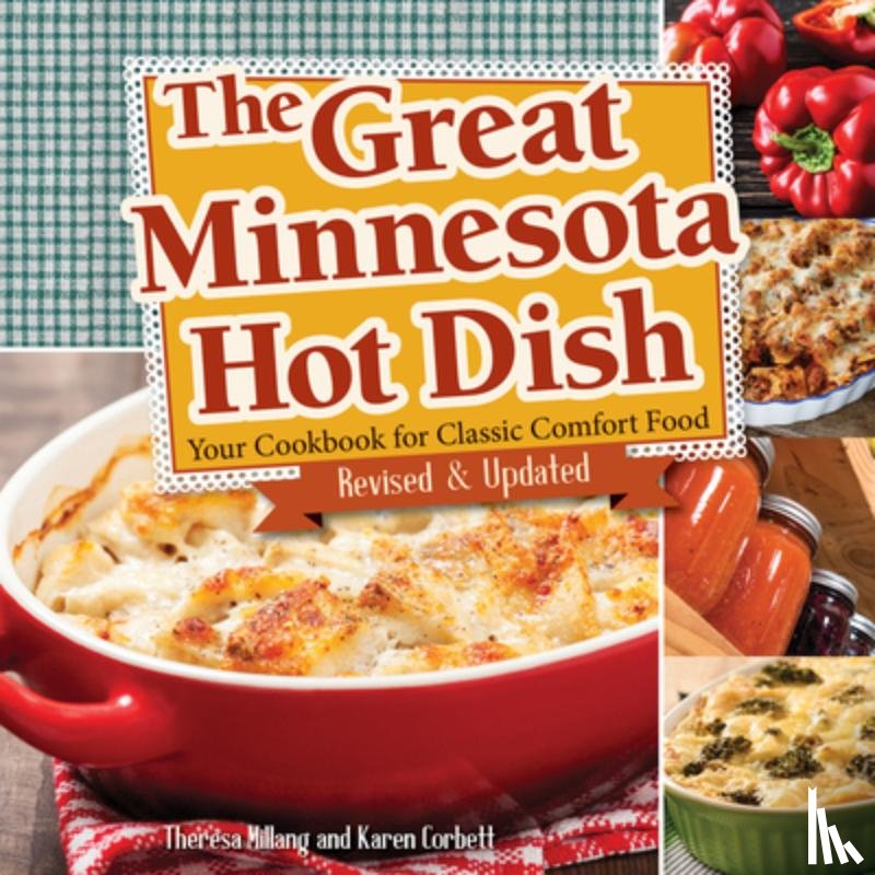 Millang, Theresa, Corbett, Karen - The Great Minnesota Hot Dish
