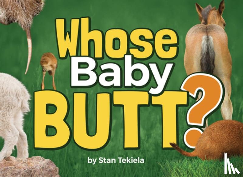 Tekiela, Stan - Whose Baby Butt?