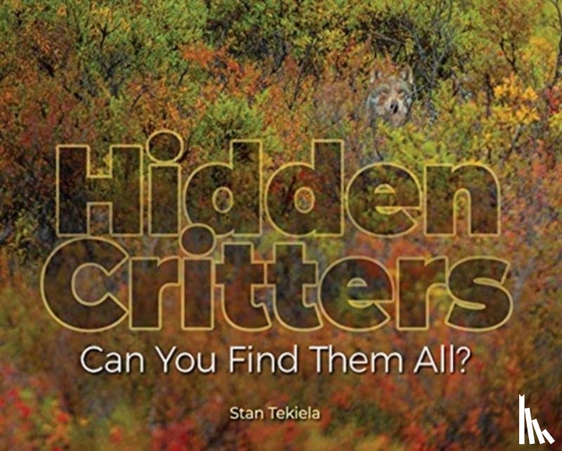 Tekiela, Stan - Hidden Critters