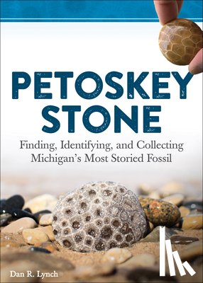 Lynch, Dan R. - Petoskey Stone