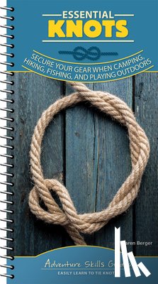Berger, Karen - Essential Knots