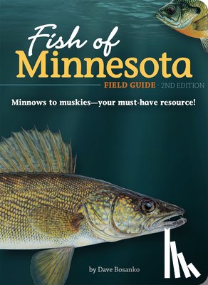 Bosanko, Dave - Fish of Minnesota Field Guide