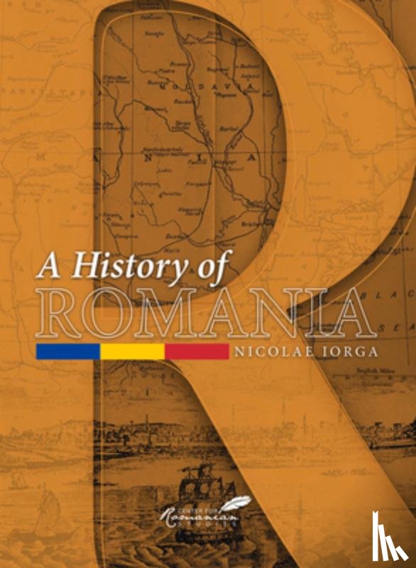 Iorga, Nicolae - A History of Romania